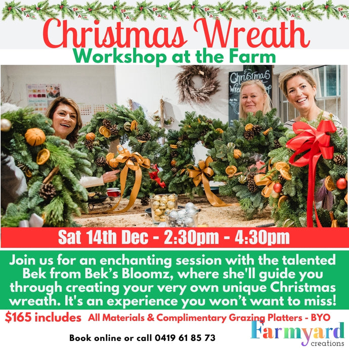 CHRISTMAS WREATH - Sat 14th Dec - 2:30pm - 4:30pm